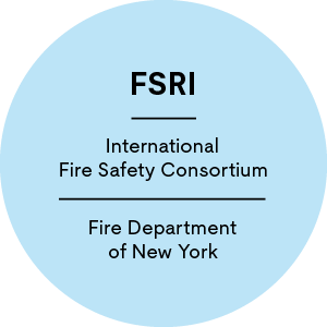 FSRI * International Fire Safety Consortium * Fire Department of New York